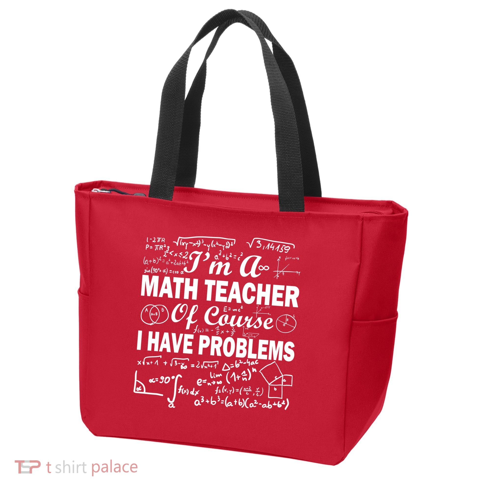 I'm A Math Teacher Of Course I Have Problems Tote Bag