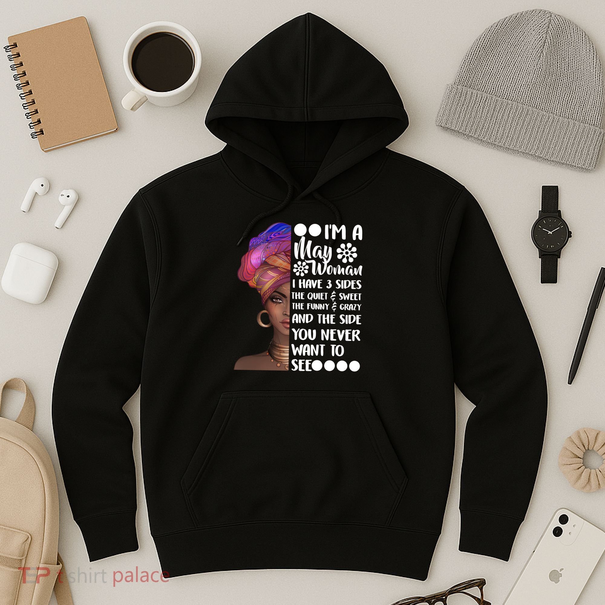 I'm A May Woman Cute Birthday Hoodie