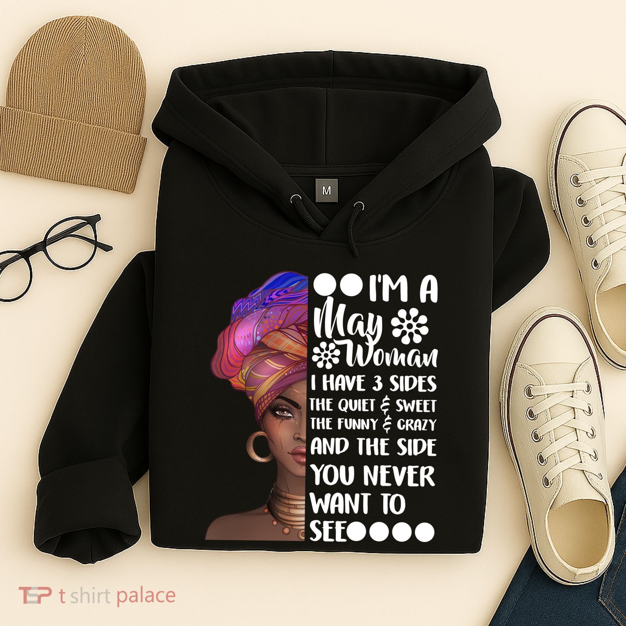 I'm A May Woman Cute Birthday Hoodie