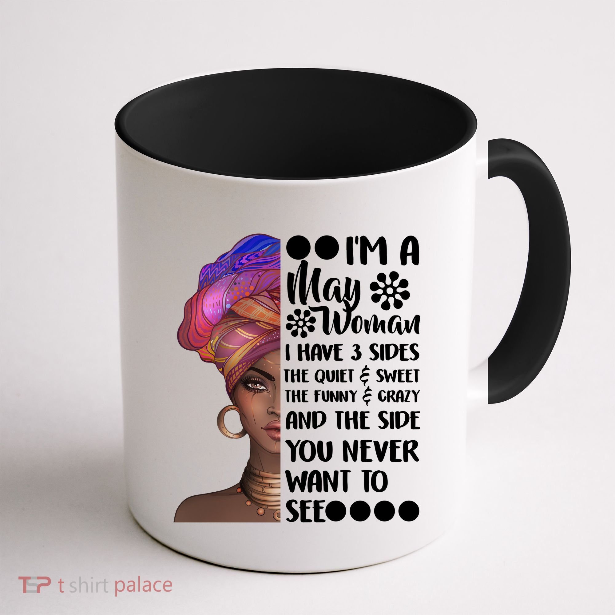 I'm A May Woman Cute Birthday Coffee Mug