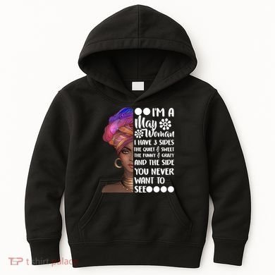 I'm A May Woman Cute Birthday Kids Hoodie