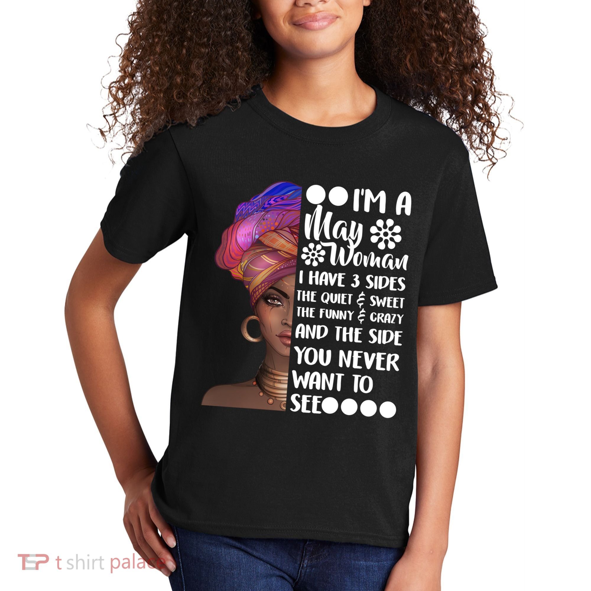 I'm A May Woman Cute Birthday Kids T-Shirt