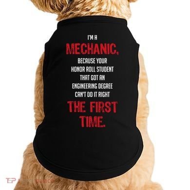 I'm A Mechanic Doggie Tank