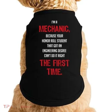 I'm A Mechanic Doggie Tank