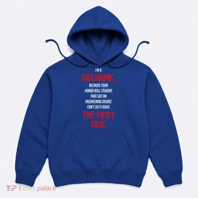 I'm A Mechanic Hoodie