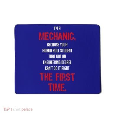 I'm A Mechanic Mousepad