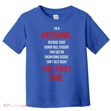 I'm A Mechanic Toddler T-Shirt