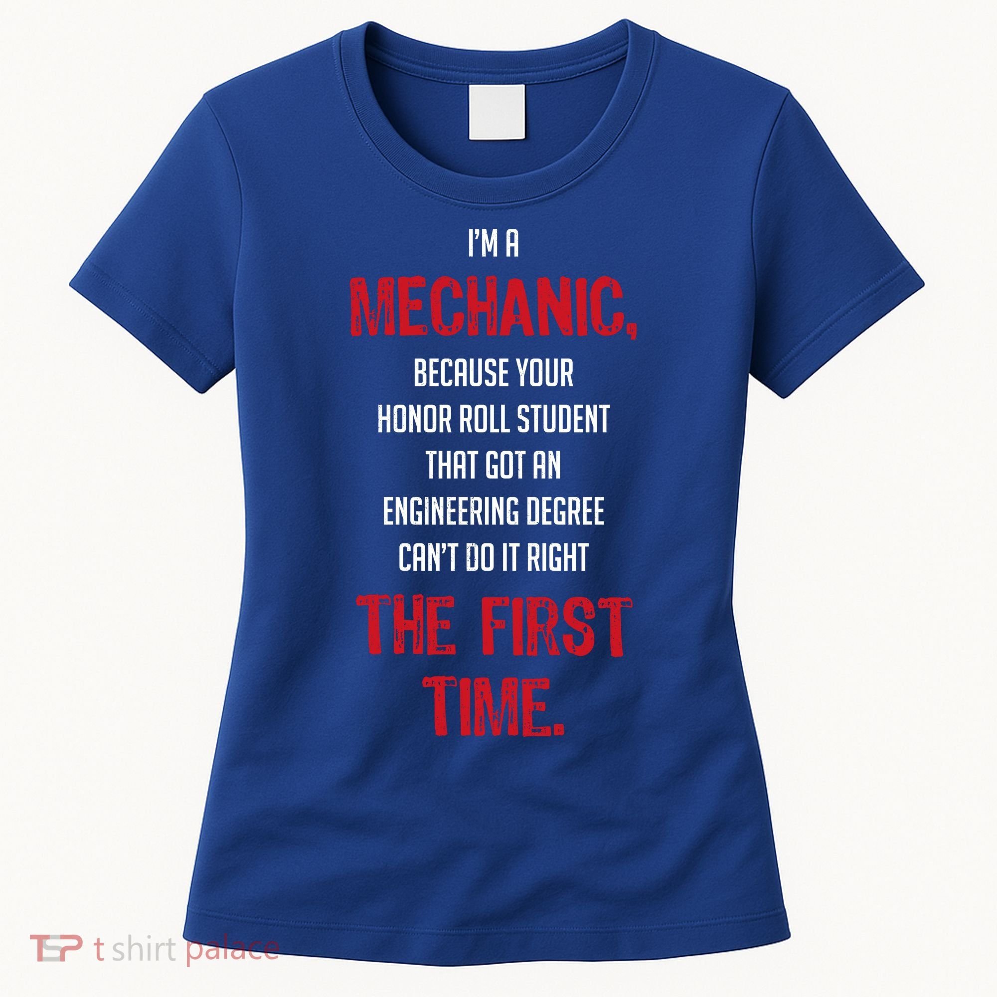 I'm A Mechanic Women's T-Shirt