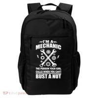 I'm A Mechanic Girl Calls When You Can't Bust A Nut Backpack thumb 0