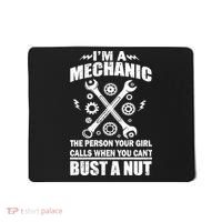 I'm A Mechanic Girl Calls When You Can't Bust A Nut Mousepad thumb 0