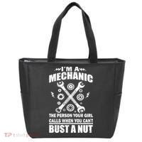 I'm A Mechanic Girl Calls When You Can't Bust A Nut Tote Bag thumb 0
