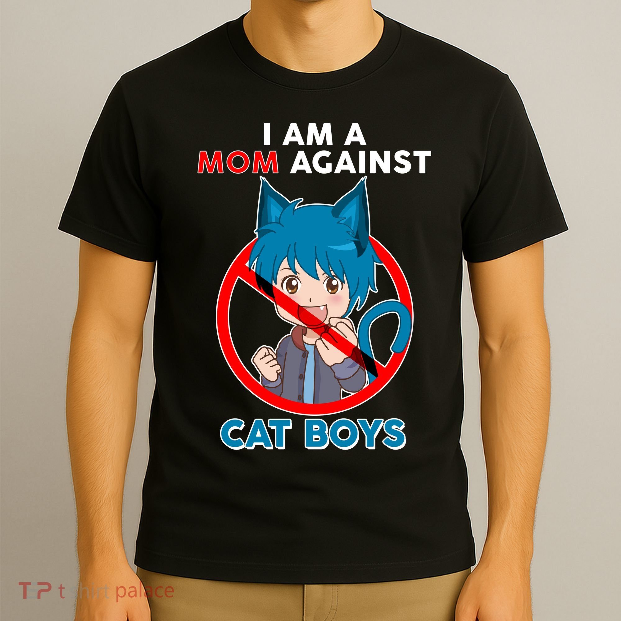I'm A Mom Against Cat Boys Anime Cat Boys T-Shirt