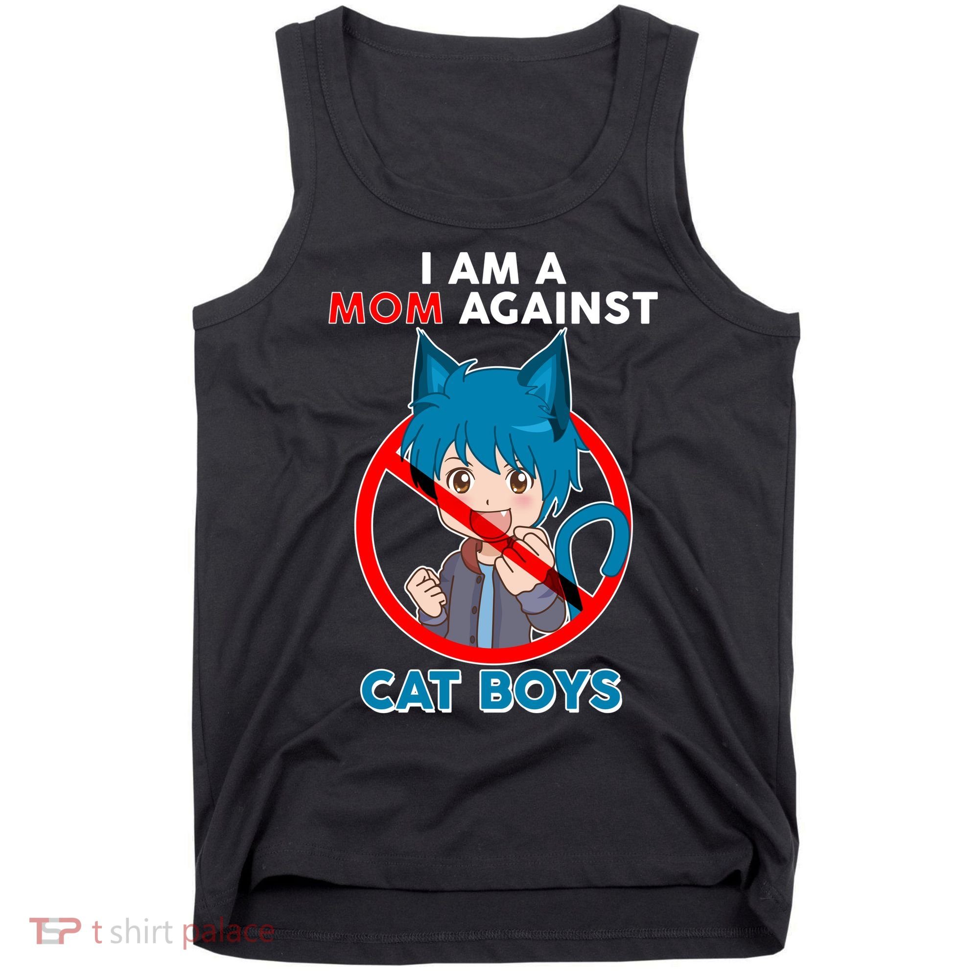 I'm A Mom Against Cat Boys Anime Cat Boys Tank Top