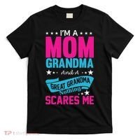 I'm A Mom Grandma And A Great Grandma Funny  T-Shirt thumb 0