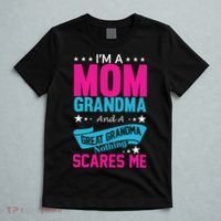 I'm A Mom Grandma And A Great Grandma Funny  T-Shirt thumb 5