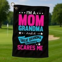 I'm A Mom Grandma And A Great Grandma Funny  Golf Towel thumb 1
