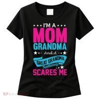 I'm A Mom Grandma And A Great Grandma Funny  Women's T-Shirt thumb 0