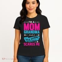 I'm A Mom Grandma And A Great Grandma Funny  Women's T-Shirt thumb 4