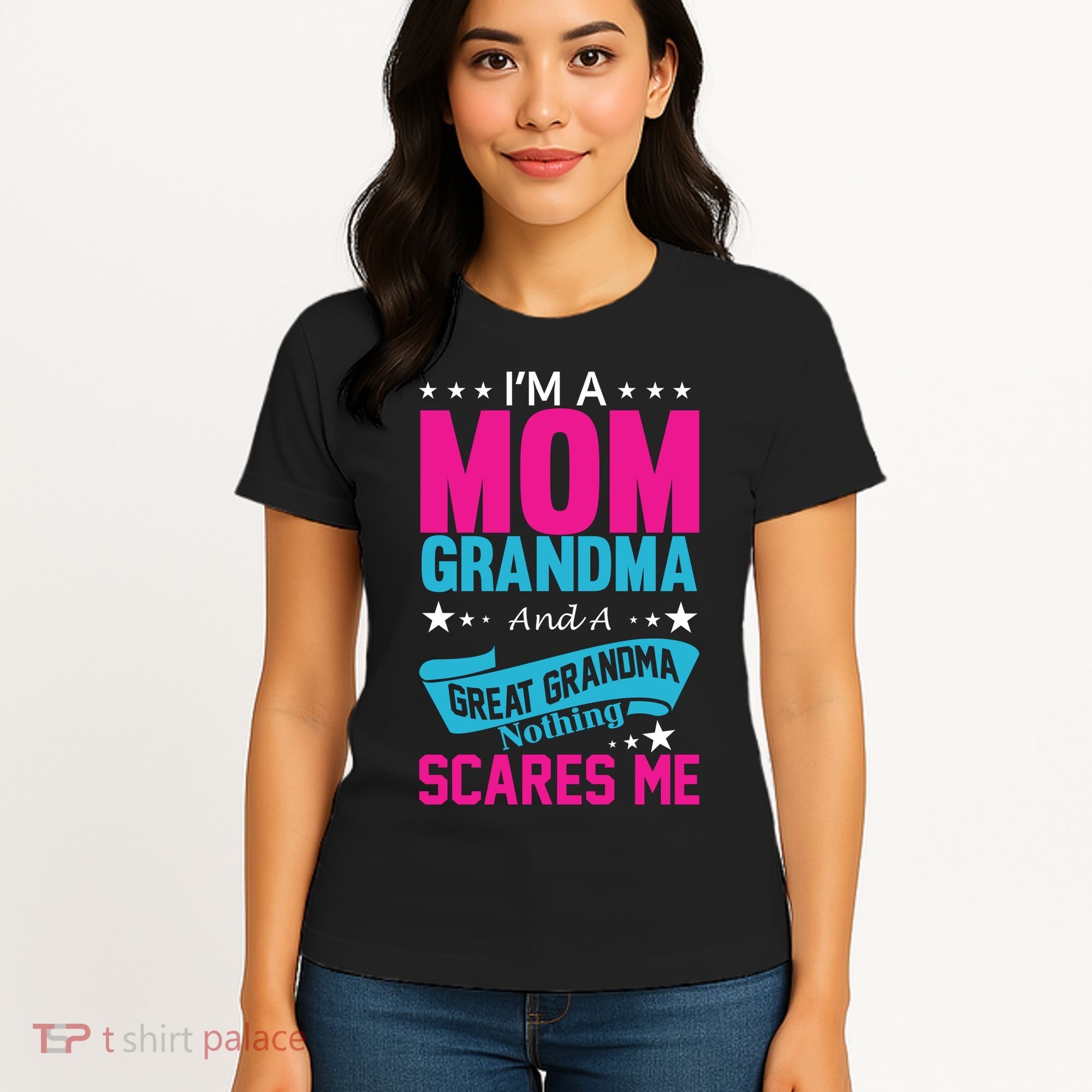 I'm A Mom Grandma And A Great Grandma Funny  Women's T-Shirt