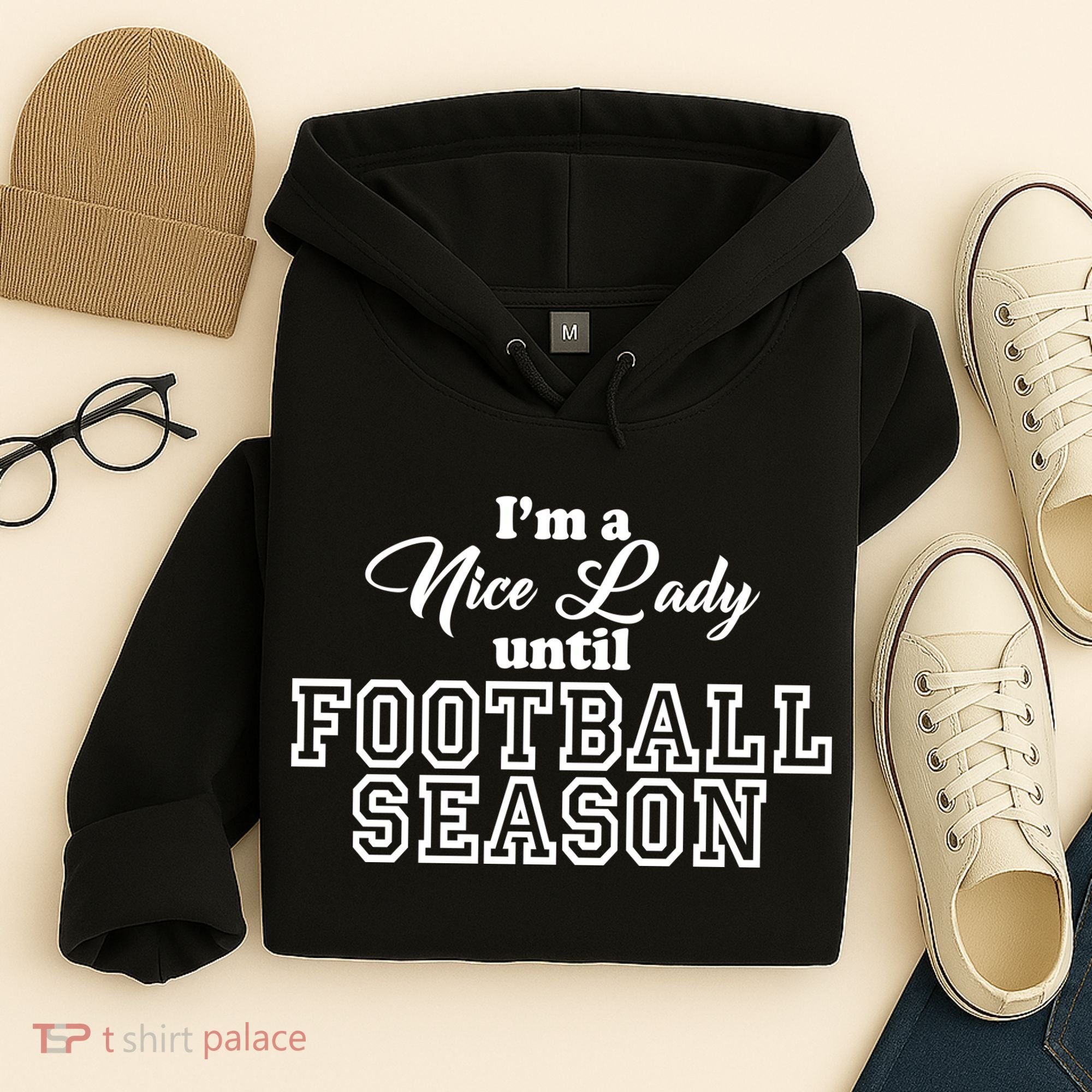 I'm A Nice Lady Until Football Season Hoodie
