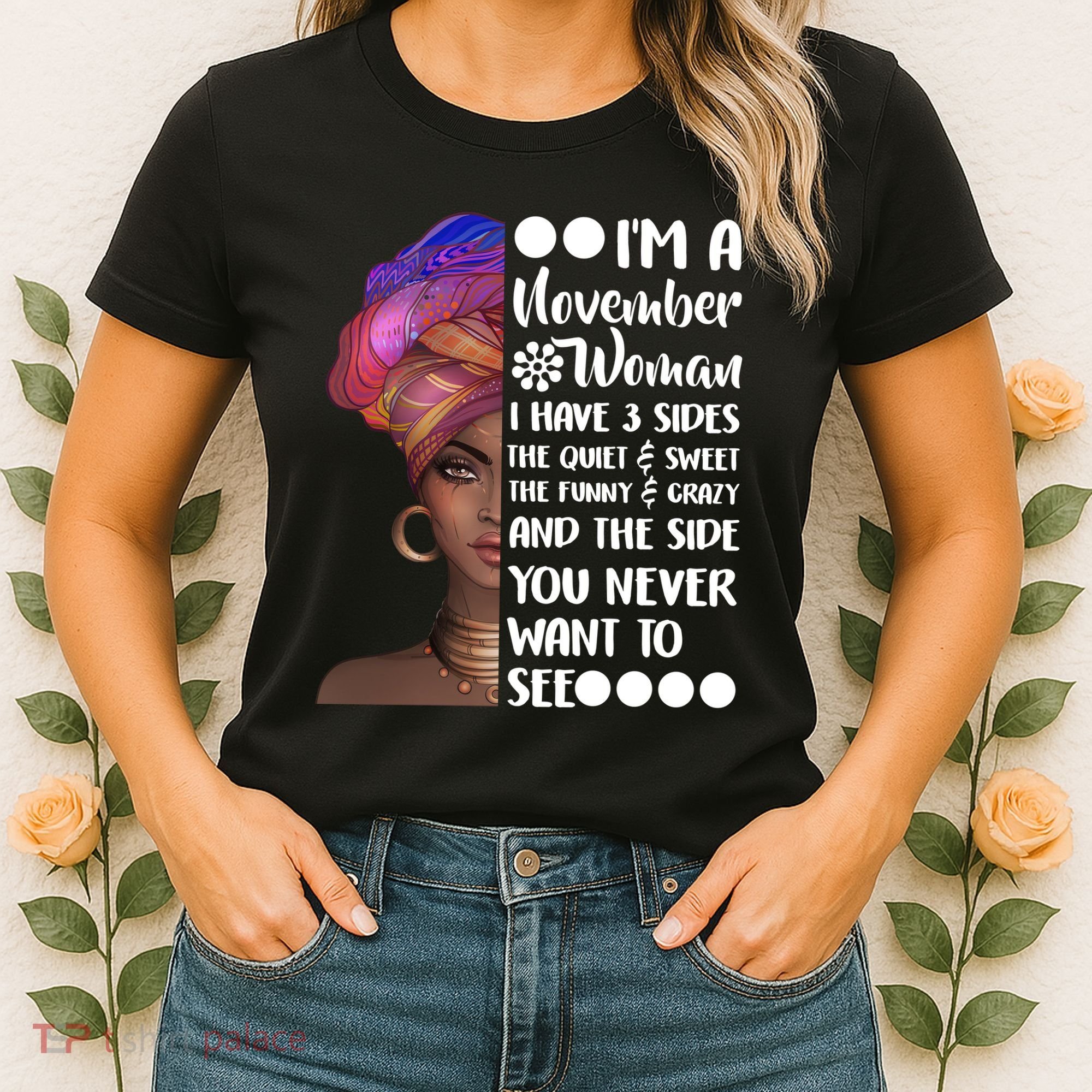 I'm A November Woman Cute Birthday Women's T-Shirt