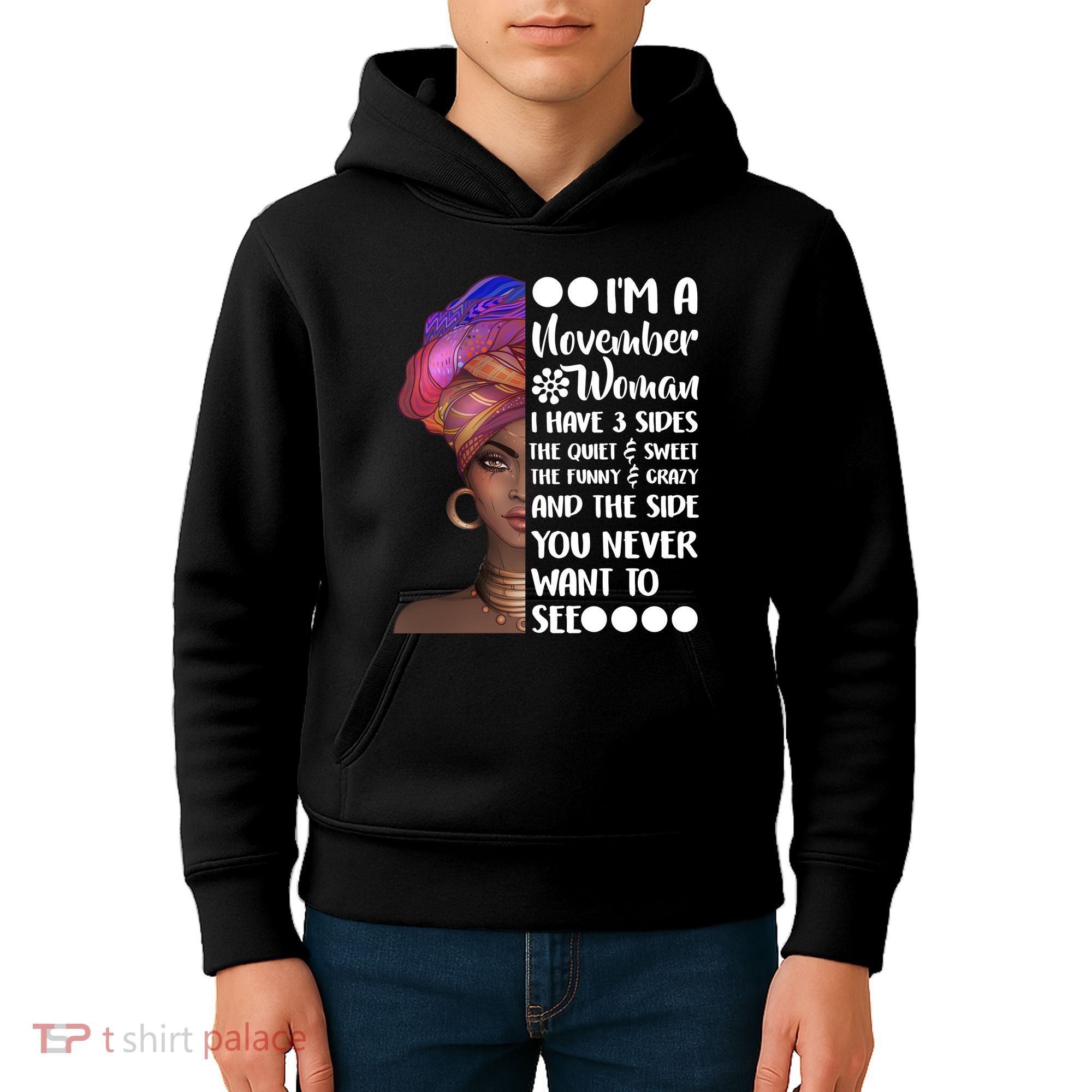 I'm A November Woman Cute Birthday Kids Hoodie