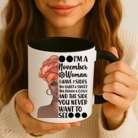I'm A November Woman I Have 3 Sides Birthday Coffee Mug thumb 3