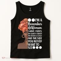 I'm A November Woman I Have 3 Sides Birthday Tank Top thumb 2