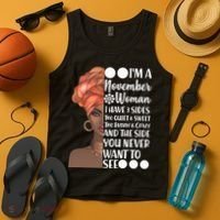 I'm A November Woman I Have 3 Sides Birthday Tank Top thumb 4