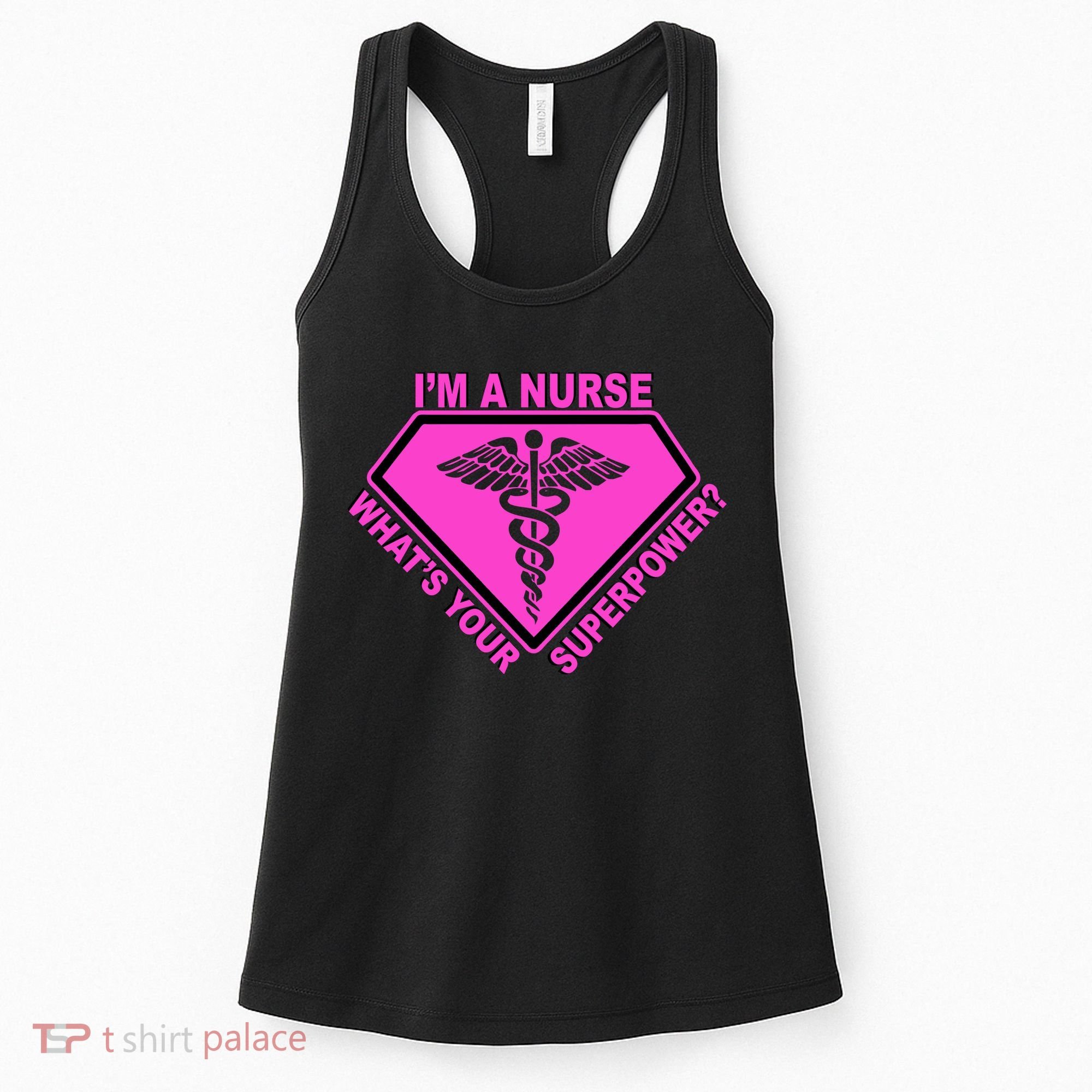 I'm A Nurse What's Your Superpower Women's Tank Top