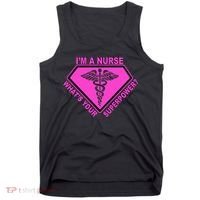 I'm A Nurse What's Your Superpower Tank Top thumb 0