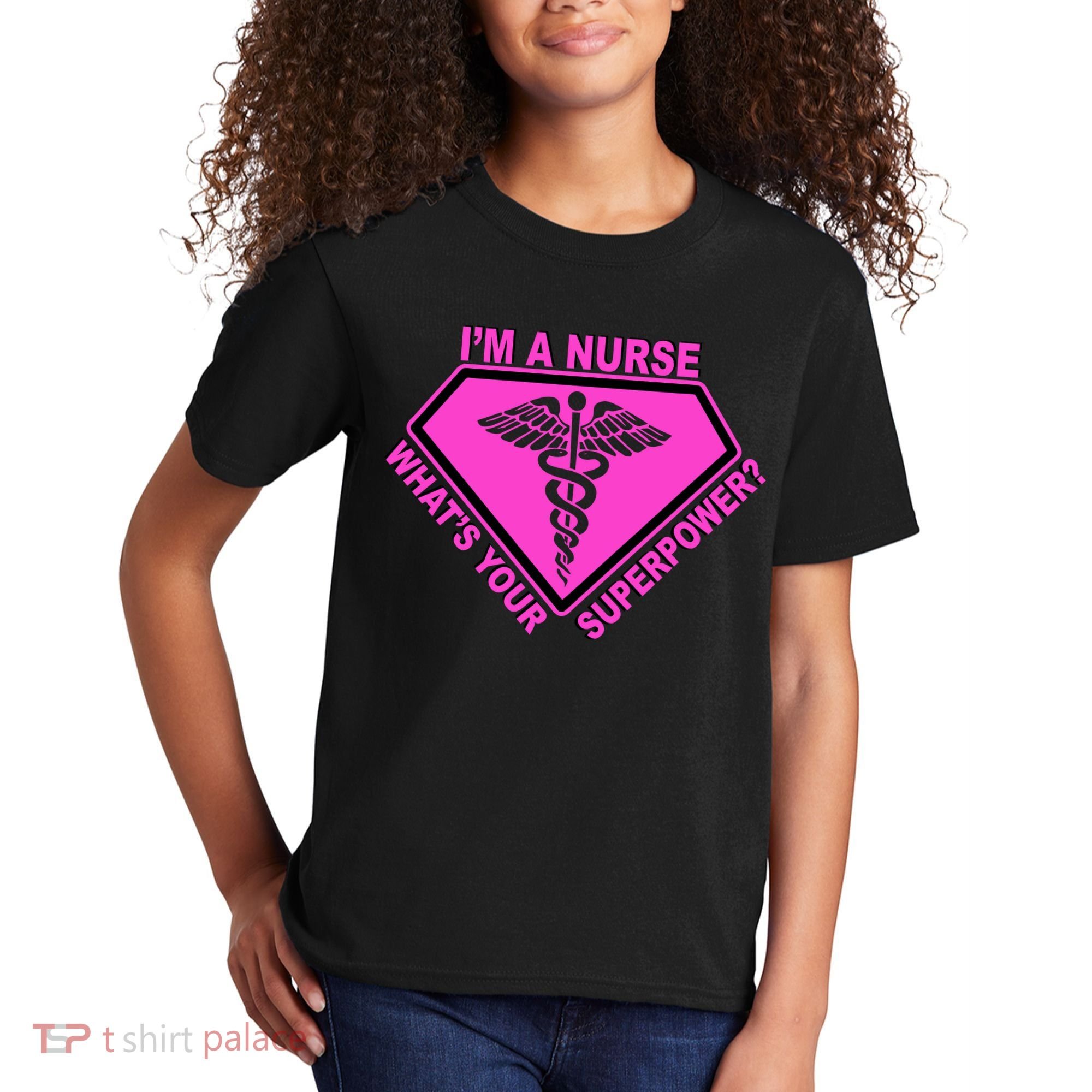 I'm A Nurse What's Your Superpower Kids T-Shirt