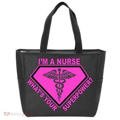 I'm A Nurse What's Your Superpower Tote Bag
