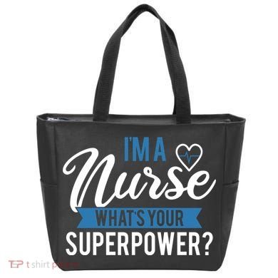 I'm A Nurse What's Your Superpower Funny Tote Bag