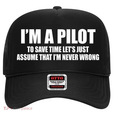 I'm A Pilot Hat