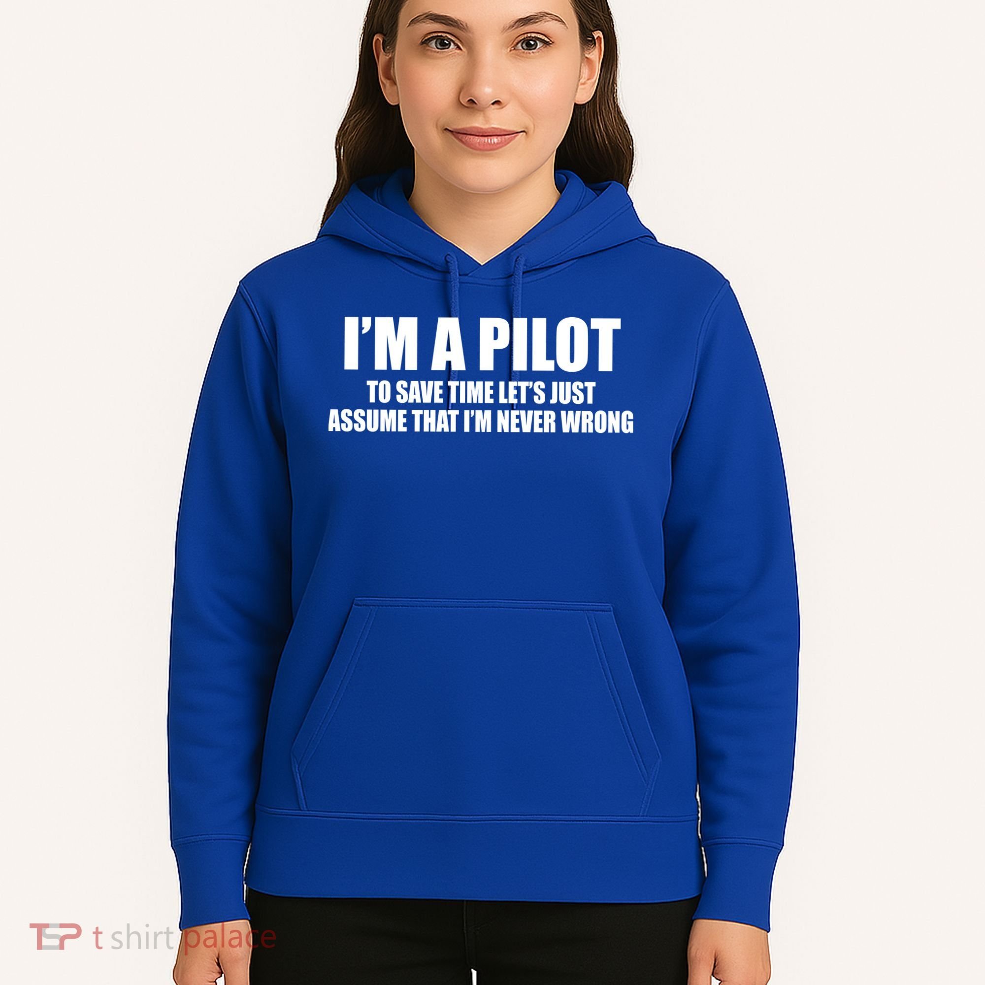 I'm A Pilot Hoodie