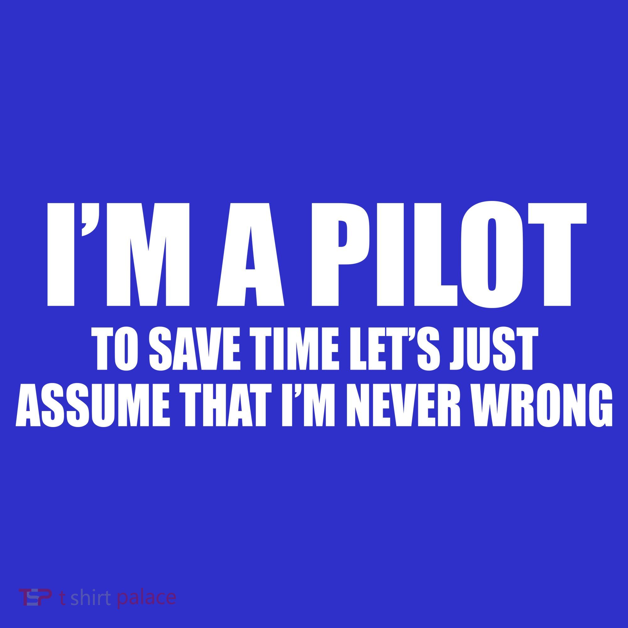 I'm A Pilot Button