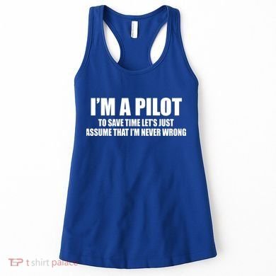 I'm A Pilot Women's Tank Top
