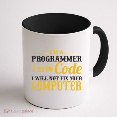I'm A Programmer I Write Code Coffee Mug back