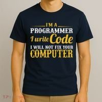 I'm A Programmer I Write Code T-Shirt thumb 3