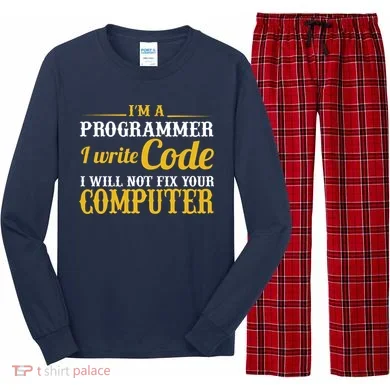 I'm A Programmer I Write Code Long Sleeve Pajama Set