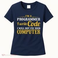 I'm A Programmer I Write Code Women's T-Shirt thumb 0