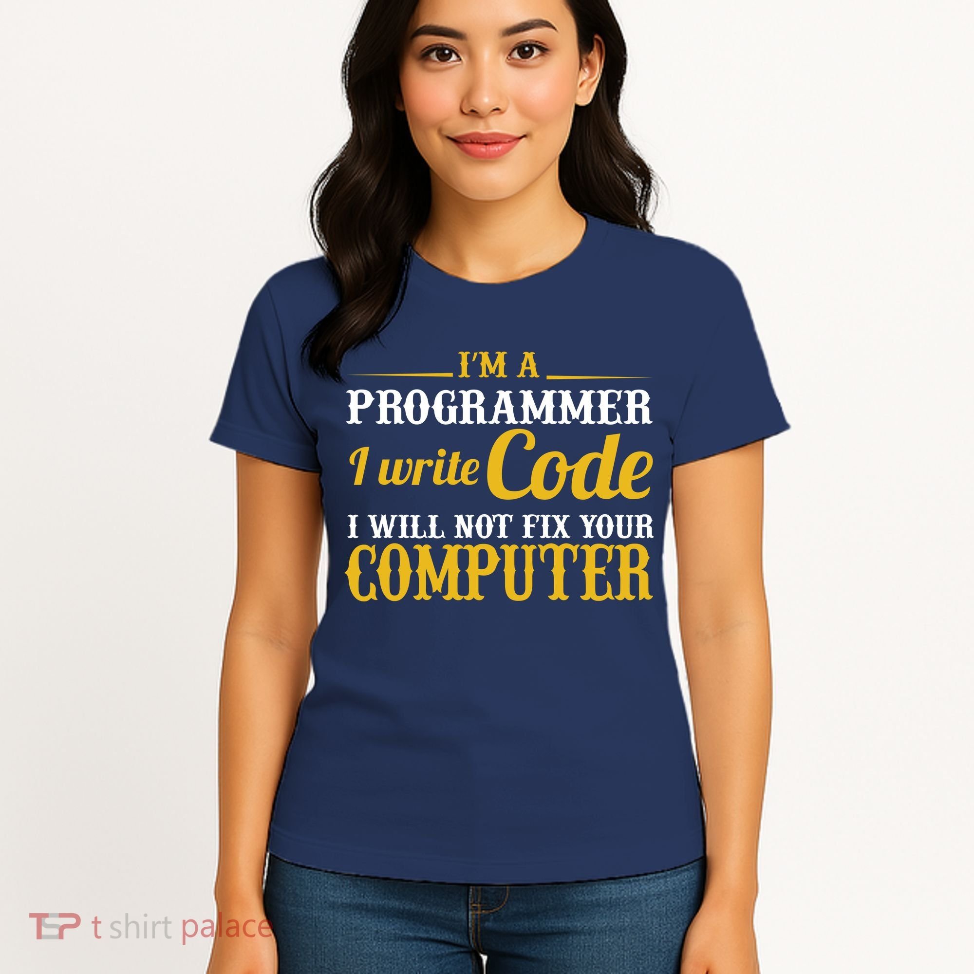 I'm A Programmer I Write Code Women's T-Shirt