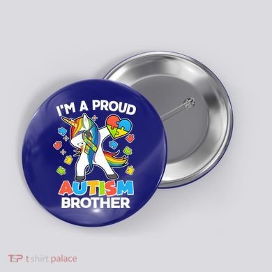 I'm A Proud Autism Brother Dabbing Unicorn Button