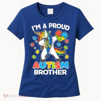 I'm A Proud Autism Brother Dabbing Unicorn Women's T-Shirt