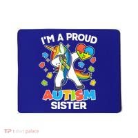 I'm A Proud Autism Sister Dabbing Unicorn Mousepad thumb 0