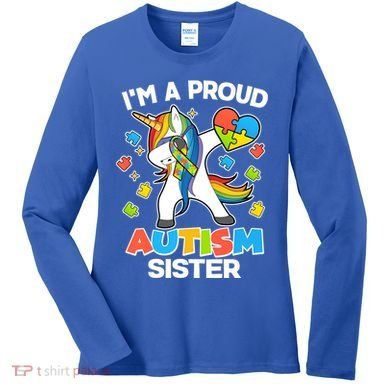 I'm A Proud Autism Sister Dabbing Unicorn Women's Long Sleeve Shirt