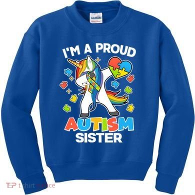 I'm A Proud Autism Sister Dabbing Unicorn Kids Sweatshirt