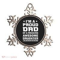 I'm A Proud Dad Of A Freaking Awesome Daughter Ornament thumb 0