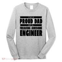 I'm A Proud Dad Of A Freaking Awesome Engineer Long Sleeve Shirt thumb 0